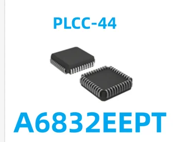 5 шт./лот, новый A6832EEPT PLCC-44