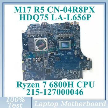 CN-04R8PX 04R8PX 4R8PX С процессором Ryzen 7 6800H LA-L656P Для материнской платы ноутбука DELL M17 R5 215-127000046 100% Протестировано, работает хорошо