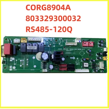 CORG8904A 803329300032 RS485-120Q подходит для внутреннего блока кондиционера материнская плата