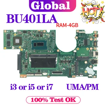 KEFU Материнская плата Для ASUS ASUSPRO ADVANCED BU401L BU401LA BU401LG BU401LAV Материнская плата ноутбука i3 i5 i7 4-го поколения UMA/PM 4 ГБ/RAM