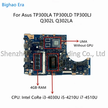 TP300LA_MB Для Asus TP300L TP300LD TP300LJ Q302L Q302LA Материнская плата ноутбука с процессором i3-4030U i5-4210U i7-4510U 4 ГБ оперативной памяти UMA