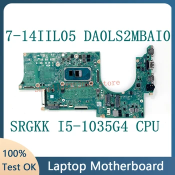 Для Lenovo DA0LS2MBAI0 Высококачественная Материнская плата Yoga Slim 7 14-IL05 Материнская плата ноутбука С процессором SRGKK I5-1035G4 100%