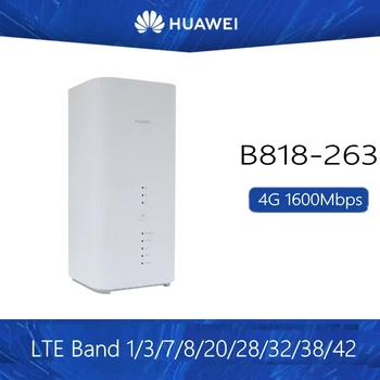 Разблокированный Huawei B818 B818-263 4G Маршрутизатор 3 Prime LTE CAT19 1,6 Гбит/с Маршрутизатор 64 пользователей Wi-Fi Версия Huawei